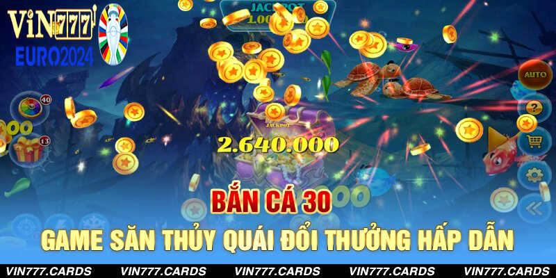 Bắn cá 30