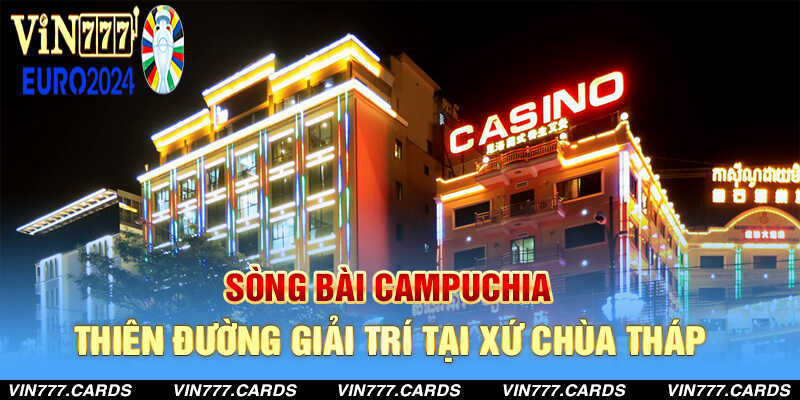 Sòng bài campuchia