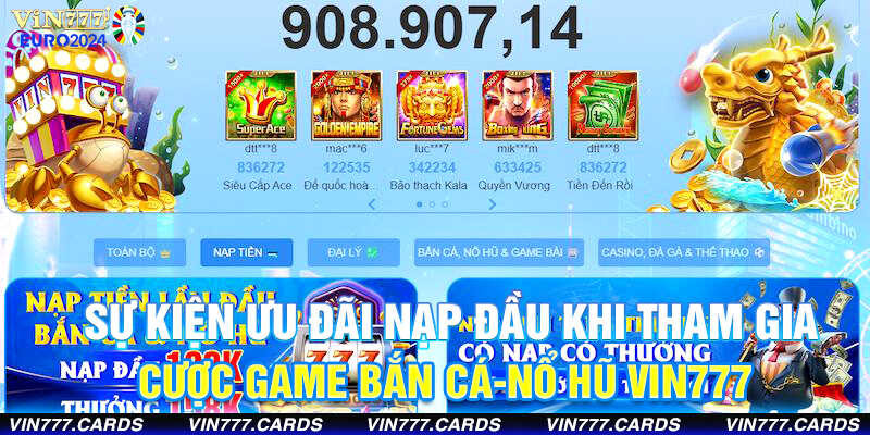 Sự kiện ưu đãi nạp đầu khi tham gia cược sảnh game bắn cá, nổ hũ